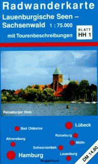 ProjektNord Radwanderkarten, Bl.HH1, Lauenburger Seen, Sachsenwald: Jens Uwe Mollenhauer, Jrgen Treichel: Bücher