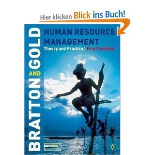 Human Resource Management: Theory and Practice: John Bratton, Jeffrey Gold: Fremdsprachige Bücher