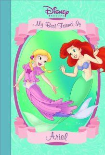 My Best Friend is Ariel (Disney Princess) (Disney Princess (Random House Hardcover)): Lisa Ann Marsoli: 9780736423885: Books