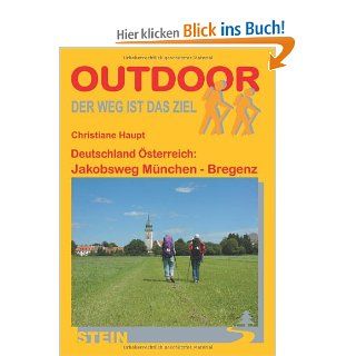 Deutschland/sterreich: Jakobsweg von Mnchen nach Bregenz: Christiane Haupt: Bücher