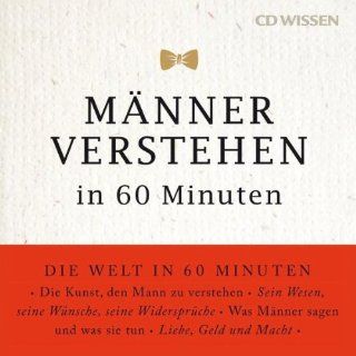 CD WISSEN   Mnner verstehen in 60 Minuten, 1 CD: Angela Troni, Solveig Duda: Bücher