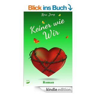 Keiner wie Wir (Keine(r) wie3) eBook: Kera Jung: Kindle Shop