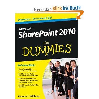 Microsoft SharePoint 2010 fr Dummies FÜR Dummies: Vanessa L. Williams, Frank Geisler: Bücher