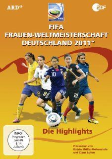FIFA Frauen Weltmeisterschaft 2011   Die Highlights FIFA Frauen WM: Deutsche Frauen Nationalmannschaft, Diverse: DVD & Blu ray