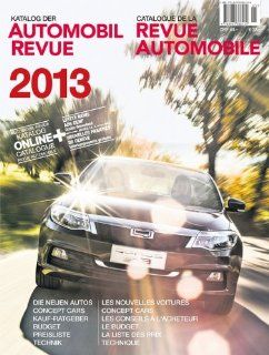 Katalog der Automobil Revue 2013: Bücher