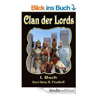 Clan der Lords: 1.Buch eBook: Karl Heinz R. Friedhoff: Kindle Shop