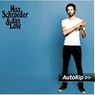 Max Schroeder & Das Love: Musik