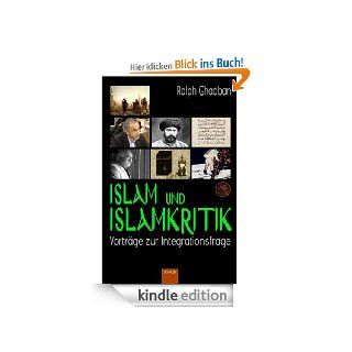 Islam und Islamkritik: Vortrge zur Integrationsfrage eBook: Ralph Ghadban: Kindle Shop
