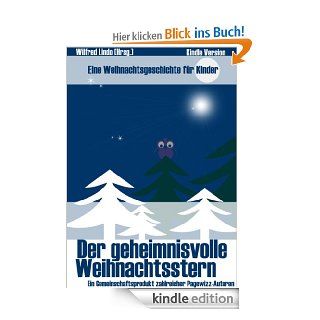 Der geheimnisvolle Weihnachtsstern   Eine Weihnachtsgeschichte fr Kinder eBook: Wilfred Lindo: .de: Kindle Shop