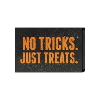Just Sayin No Tricks. Just Treats by Tonya Textual Art Plaque in
