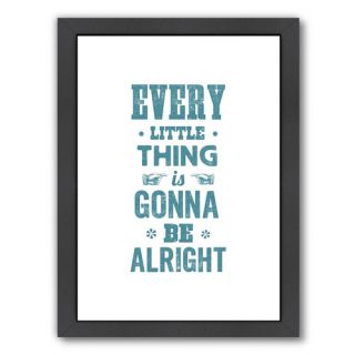 Motivated Every Little Thing is Gonna Be All right Framed Textual Art