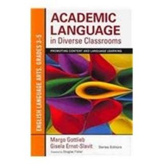 Bundle   Gottlieb   Academic Language In Diverse Classrooms, Grades 3 5, Bundle
