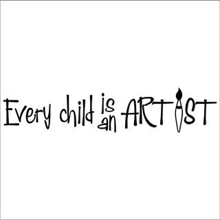 Every Child is an Artist Vinyl Wall Art Lettering  