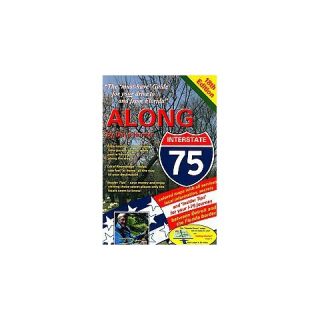 Along Interstate 75 ( ALONG INTERSTATE 75) (Paperback)