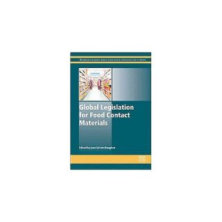 Global Legislation for Food Contact Mate ( Woodhead Publishing Series
