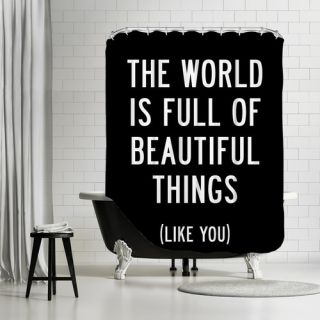 The World Is Full Of Beautiful Things Shower Curtain