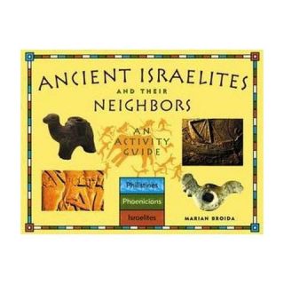 Ancient Israelites and Their Neighbors (Paperback)