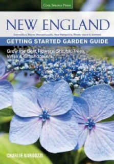 New England Getting Started Garden Guide: Grow the Best Flowers