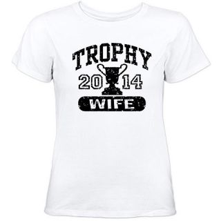 CafePress Women's Trophy Wife 2014 T Shirt