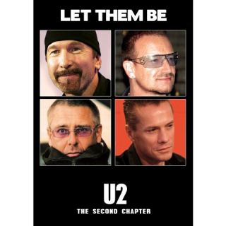 U2: Let Them Be   The Second Chapter
