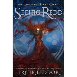 Seeing Redd: The Looking Glass Wars