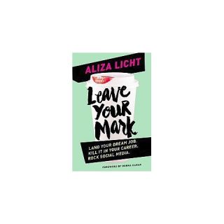 Leave Your Mark (Hardcover)