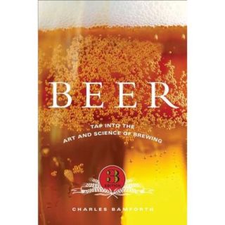 Beer: Tap into the Art and Science of Brewing