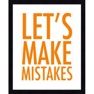PTM Images Lets Make Mistakes Framed Textual Art in Orange and White