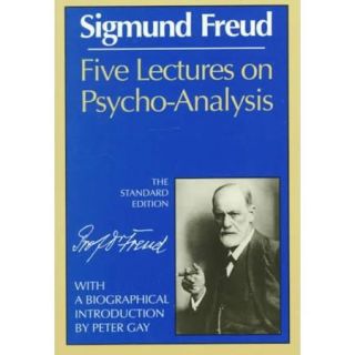 Five Lectures on Psycho Analysis