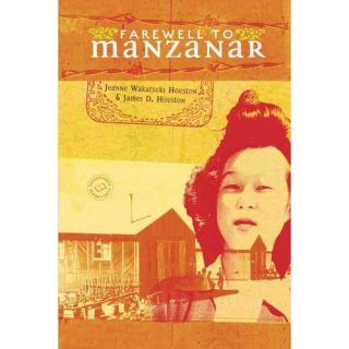 Farewell to Manzanar: Includes Reader's Guide