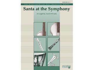 Alfred 00 5618 Santa at the Symphony  also playable by strings only   Music Book
