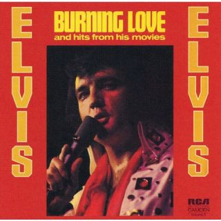Burning Love and Hits from His Movies, Vol. 1