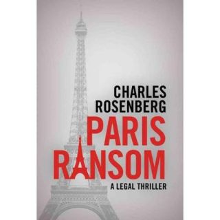 Paris Ransom: A Legal Thriller
