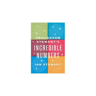 Professor Stewarts Incredible Numbers (Paperback)
