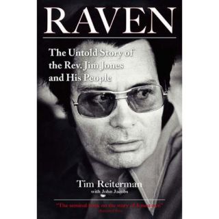 Raven: The Untold Story of the Rev. Jim Jones Ans His People