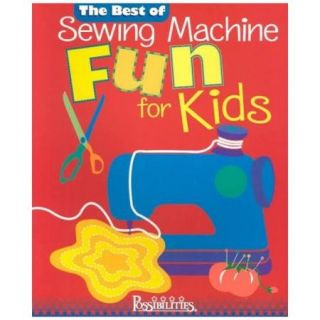 The Best of Sewing Machine Fun! for Kids