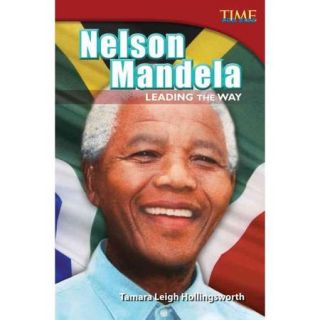 Nelson Mandela: Leading the Way