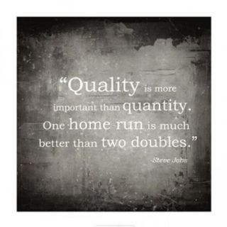 Quality is more important Poster Print (14 x 14)