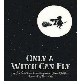Only a Witch Can Fly (Hardcover)