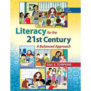 Literacy for the 21st Century A Balanced Approach