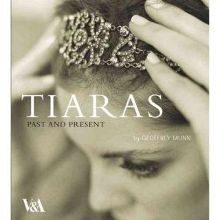 Tiaras: Past and Present