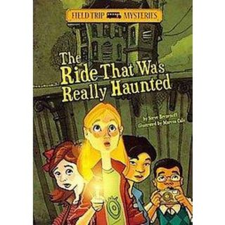 The Ride That Was Really Haunted (Paperback)