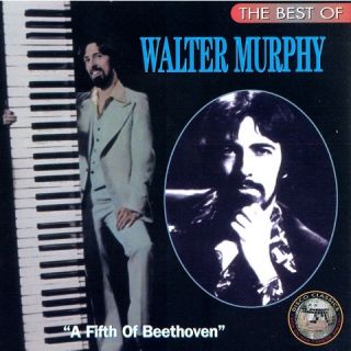 The Best of Walter Murphy: A Fifth of Beethoven