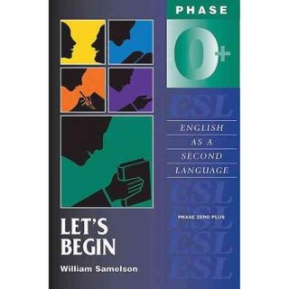 Let's Begin: Phase Zero Plus