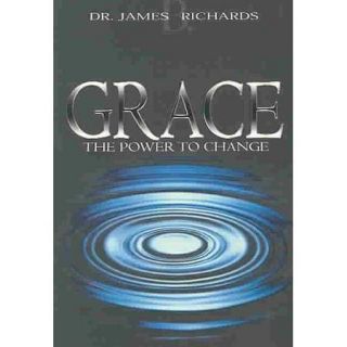 Grace: The Power to Change