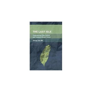 The Last Isle ( Place, Memory, Affect) (Hardcover)